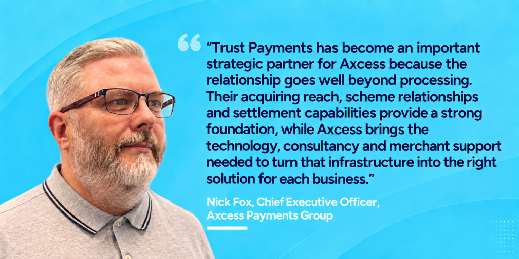 Nick Fox, Chief Executive Officer, Axcess Payments Group